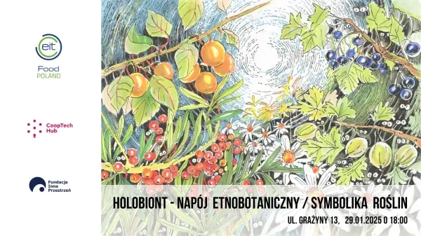 Holobiont - napój  etnobotaniczny / symbolika roślin