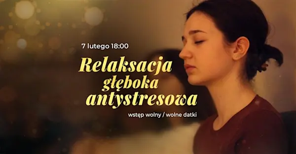 Antystres: Głęboka Relaksacja
