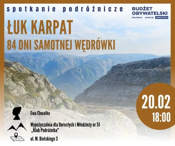 Łuk Karpat. 84 dni samotnej wędrówki. Spotkanie podróżnicze z Ewą Chwałko