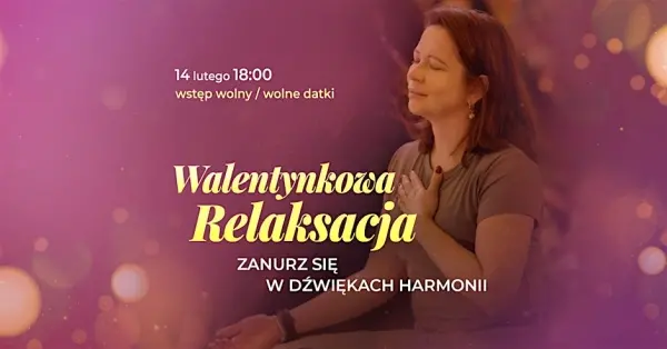 Walentynkowa Relaksacja