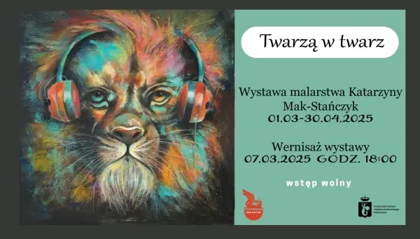 Wernisaż wystawy malarstwa Katarzyny Mak-Stańczyk "Twarzą w twarz"