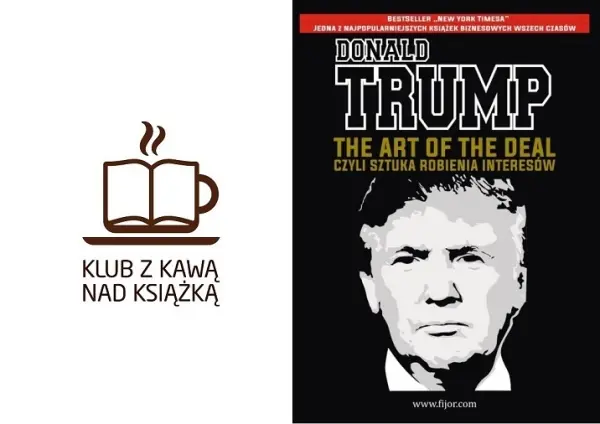 The Art of the Deal. Dyskusja w Klubie z Kawą nad Książką