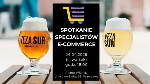 Drugie Kwietniowe Spotkanie Specjalistów E-commerce