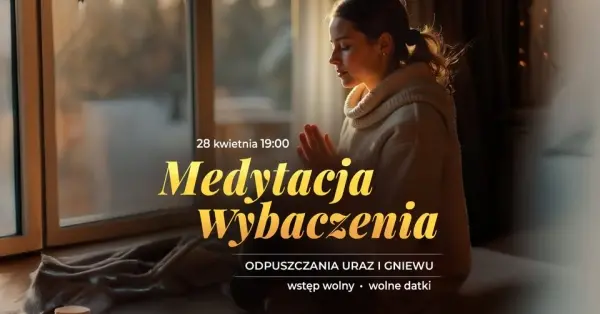 Medytacja wybaczenia