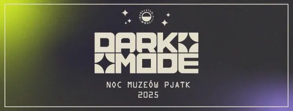 Noc Muzeów 2025 w PJATK