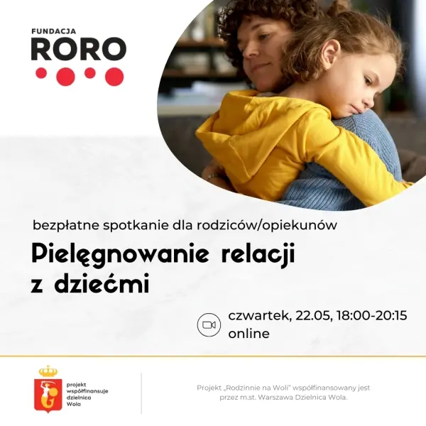Pielęgnowanie relacji z dziećmi