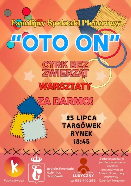 "Oto On" - spektakl uliczny 
