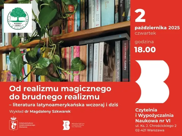 Od realizmu magicznego do brudnego realizmu – literatura latynoamerykańska wczoraj i dziś