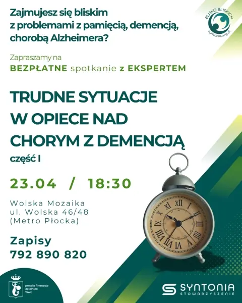Trudne sytuacje w opiece nad chorym z demencją - spotkanie z psychogerontologiem
