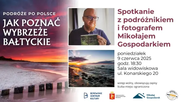 Spotkanie z podróżnikiem Mikołajem Gospodarkiem: “Jak poznać wybrzeże Bałtyckie?”