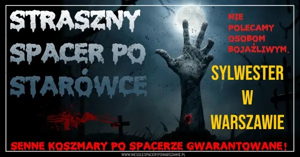 Sylwestrowy straszny spacer po Starówce