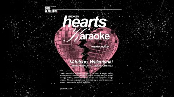 Walentynkowe Karaoke Złamanych Serc - Broken Hearts Karaoke