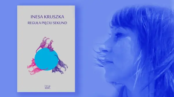 Wieczór poetycki z Inesą Kruszką i jej ,„Reguła pięciu sekund”