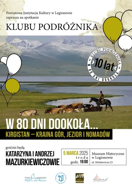 Klub Podróżnika: "Kirgistan - kraina gór, jezior i nomadów"