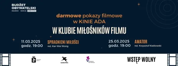 DARMOWE POKAZY FILMOWE w Kinie Ada w ramach Klubu Miłośników Filmu
