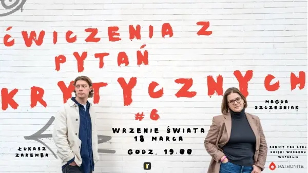 Ćwiczenia z pytań krytycznych #6 / Faktyczny Dom Kultury
