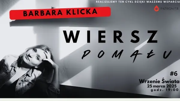 Wiersz pomału – spotkanie 6 – zaprasza Barbara Klicka