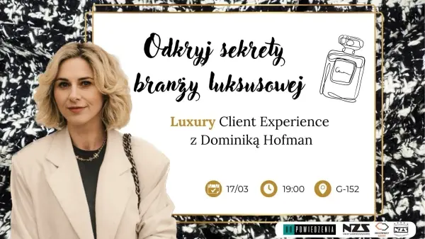 Odkryj sekrety branży luksusowej z Dominiką Hofman!