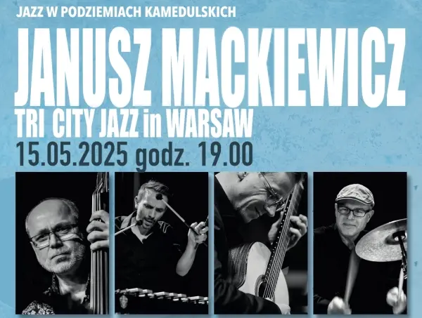 Jazz w Podziemiach Kamedulskich - Janusz Mackiewicz