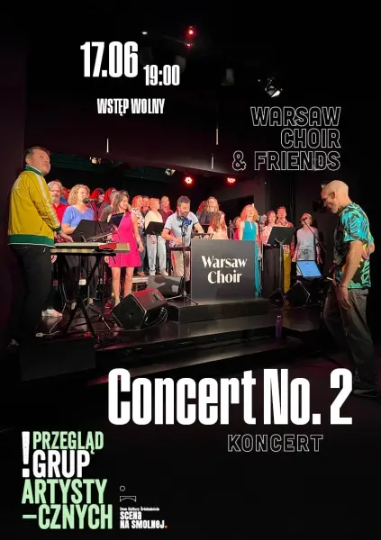 Warsaw Choir & Friends „Concert No. 2” – koncert