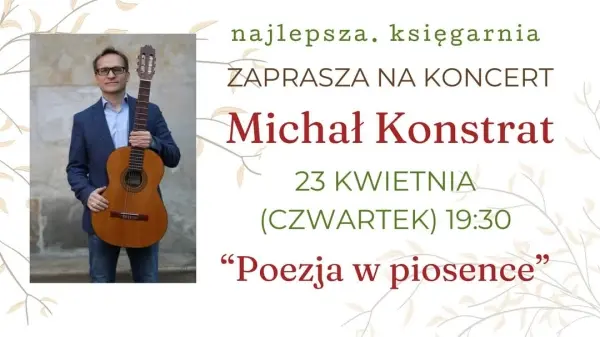 Poezja w piosence | KONCERT | Michał Konstrat