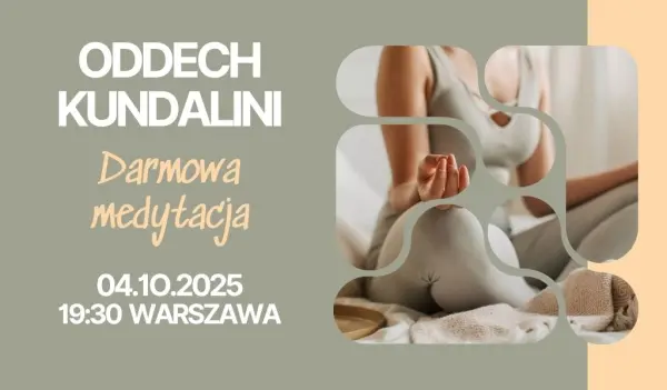 Medytacja uwalniająca - przepływ Kundini