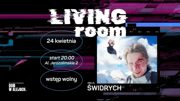 Living room • muzyczny czwartek w Domu w Alejach • Świdrych