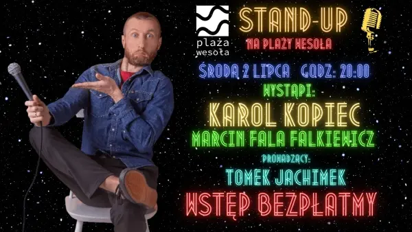 Stand-Up na Plaży Wesoła! Karol Kopiec X Tomek Jachimek X Marcin Fala Falkiewicz 