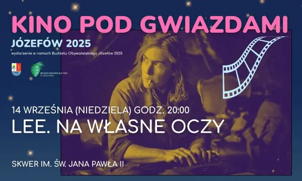 „LEE. NA WŁASNE OCZY” / KINO POD GWIAZDAMI