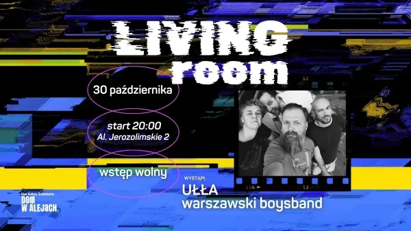 Living room: muzyczny czwartek w Domu w Alejach - ułła